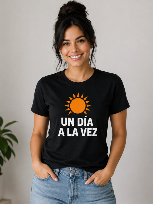 Un Dia A La Vez - Unisex T-shirt